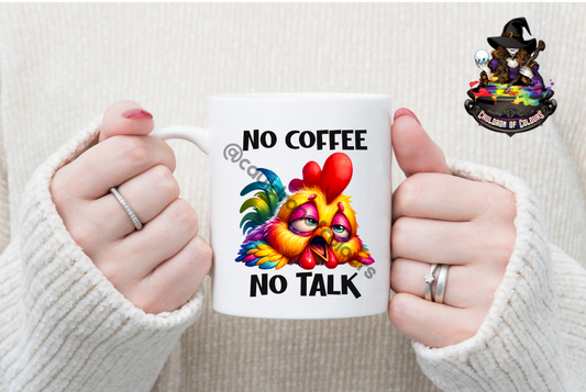 No coffee, no talk, 11oz Glossy Mug