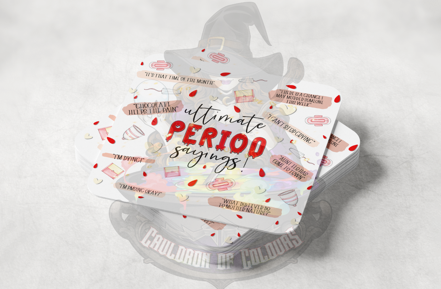 Ultimate Period Sayings (Single and set available)