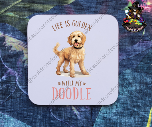 Life Is Golden With My Doodle Coaster